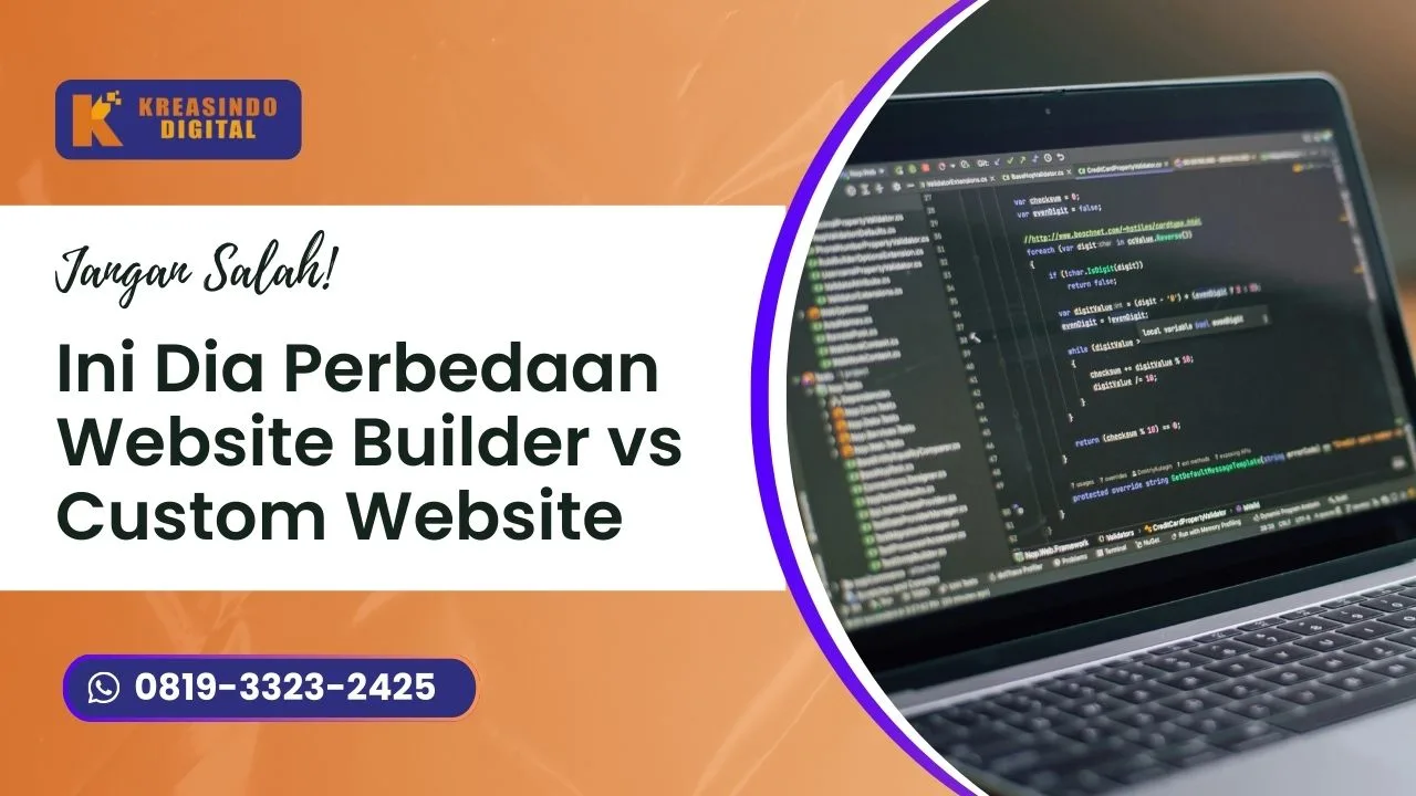 Jangan Salah Pilih! Ini Dia Perbedaan Website Builder vs Custom Website untuk Bisnis Anda!