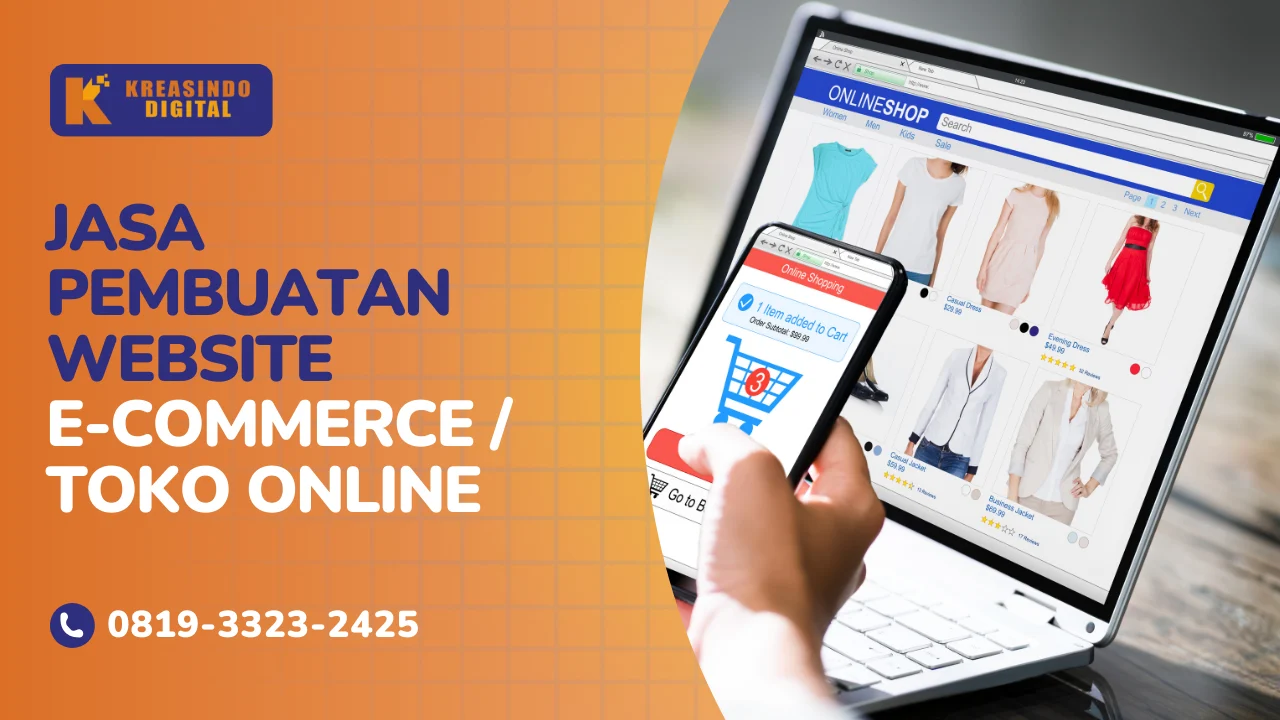 Jasa Pembuatan Website E-Commerce Profesional untuk Bisnis Online Kreasindo Digital