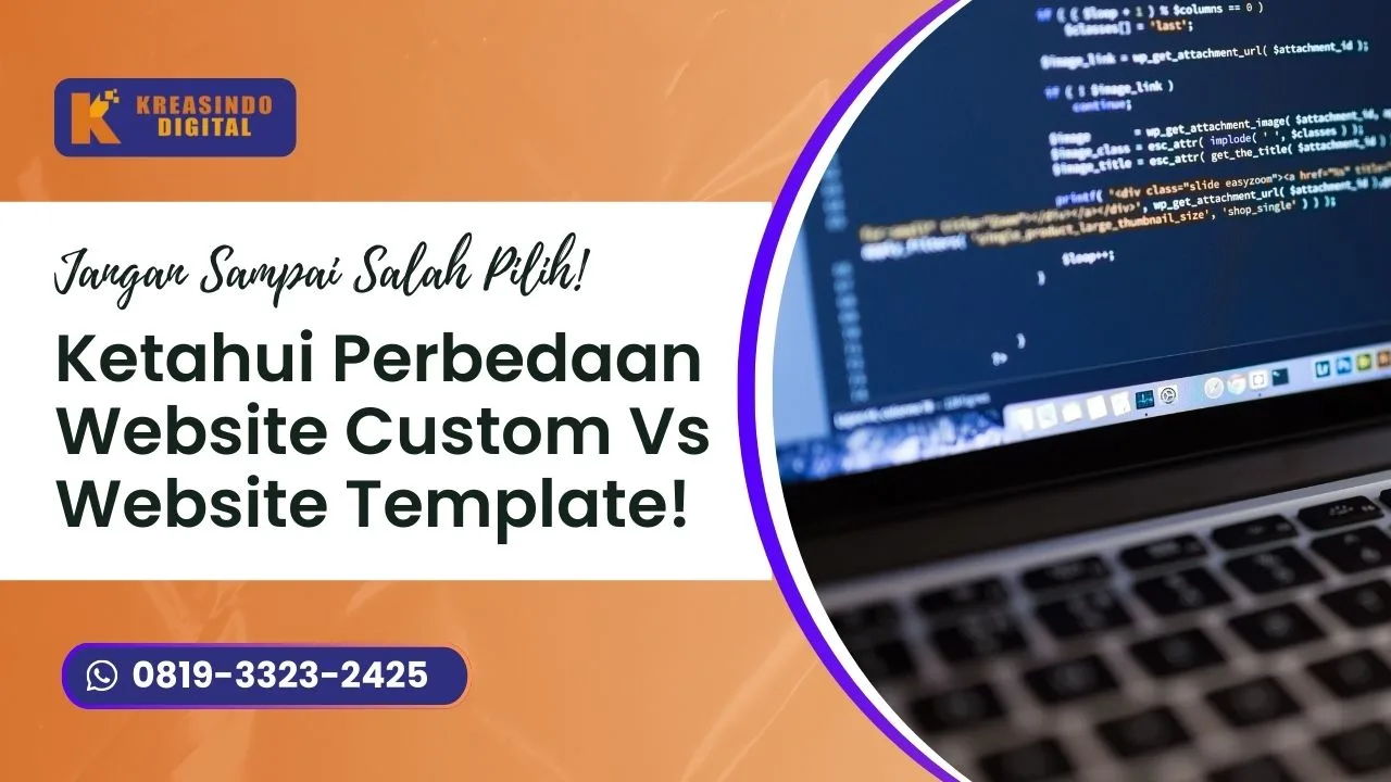 Perbedaan Website Custom vs Website Template Jangan Sampai Salah Pilih Website